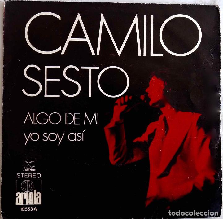 Discos de vinilo: CAMILO SESTO, ALGO DE M&Iacute;. SINGLE ORIGINAL ESPA&Ntilde;A - Foto 1