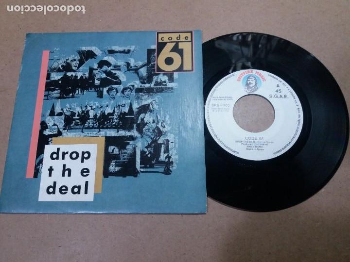 Discos de vinilo: CODE 61 / DROP THE DEAL / SINGLE 7 PULGADAS - Foto 1