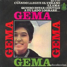Dischi in vinile: GEMA - CUANDO LLEGUE EL VERANO; ¡LLAMA!; QUIERO ESTAR CONTIGO + 1 - HISPAVOX HH 17-375 - 1966