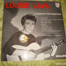 Discos de vinilo: LOUISE LAVA. L´ALBUM DE PHOTOGRAPHIES. PHILIPS, EDC. HOLLAND, 1964. 10 PULGADAS. IMPECABLE (#). Lote 313385283