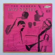 Discos de vinilo: THE MODERN JAZZ SEXTET ‎– THE MODERN JAZZ SEXTET , 1ª ED UK 1956 COLUMBIA, DAVID STONE MARTIN. Lote 313422433