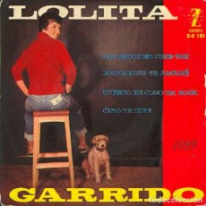 Disques de vinyle: LOLITA GARRIDO - LOS CHICOS DEL JUKE-BOX; LOCAMENTE TE AMARÉ + 2 - ZAFIRO Z-E 181 - 1960. Lote 313702058
