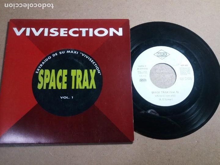 Discos de vinilo: SPACE TRAX VOL 1 / VIVISECTION / SINGLE 7 PULGADAS - Foto 1