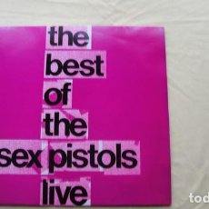 Discos de vinilo: LP, THE BEST OF,THE SEX PISTOLS (LIVE),BONDAGE RECORDS, BOND 007,GLITER BEST MUSIC/WARNER BROS MUSIC. Lote 313779423