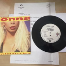 Discos de vinilo: DONNA SUMMER - WHEN LOVE CRIES SINGLE 7” SPAIN 1991 - PROMOCIONAL
