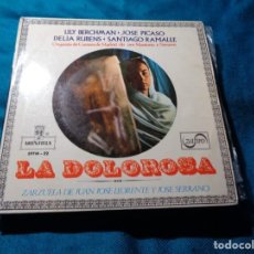 Discos de vinilo: LA DOLOROSA. ZARZUELA DE JUAN JOSE LLORENTE. EP. MONTILLA-ZAFIRO, 1959. Lote 313870218