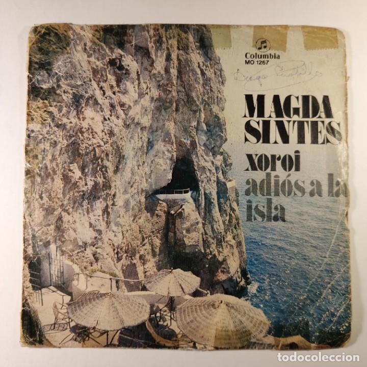 Discos de vinilo: MAGDA SINTES - XOROI / ADI&Oacute;S A LA ISLA (single) 1972 - Foto 1