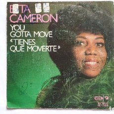 Discos de vinilo: ETTA CAMERON - YOU GOTTA MOVE - TIENES QUE MOVERTE. Lote 313929353