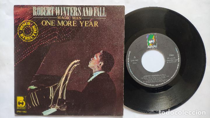Discos de vinilo: ROBERT WINTERS AND FALL - 45 Spain - EX * MAGIC MAN * 1980 - Foto 1
