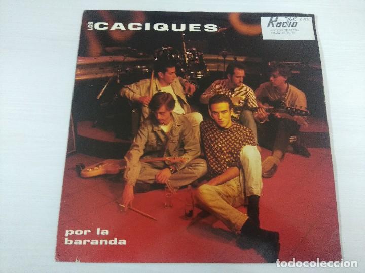 Discos de vinilo: LOS CACIQUES/POR LA BARANDA/VINILO. - Foto 1