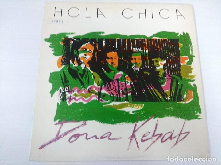 Discos de vinilo: DONA KEBAB/HOLA CHICA/VINILO. - Foto 1
