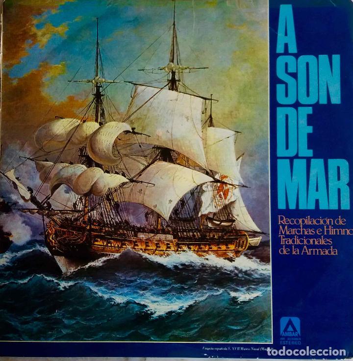 Discos de vinilo: A SON DE MAR, RECOPILACI&Oacute;N DE MARCHAS E HIMNOS TRADICIONALES DE LA ARMADA. DOBLE LP, 2 DISCOS