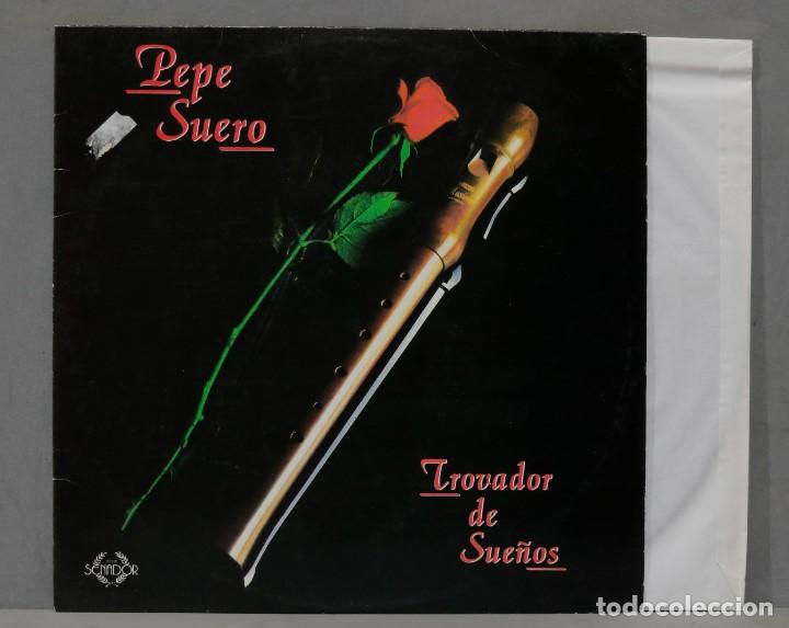 Discos de vinilo: LP. Pepe Suero. Trovador de Sue&ntilde;os - Foto 1