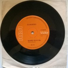 Discos de vinilo: OS INCREIVEIS. EU TE AMO MEU BRASIL/ QUANDO VEJO O SOL. RCA, BRASIL 1970 SINGLE