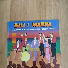 Discos de vinilo: LP BALL I MARXA. ORQUESTRA PLATERIA. SALSETA DEL POBLE SEC. SIREX. Lote 314616643