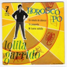 Discos de vinilo: LOLITA GARRIDO - HOROSCOPO + 3 - ZAFIRO 1961. Lote 314634238