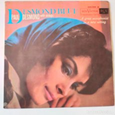 Discos de vinilo: PAUL DESMOND- BLUE DESMOND- FRANCE LP 1962- VINILO EN BUEN ESTADO.. Lote 314705038