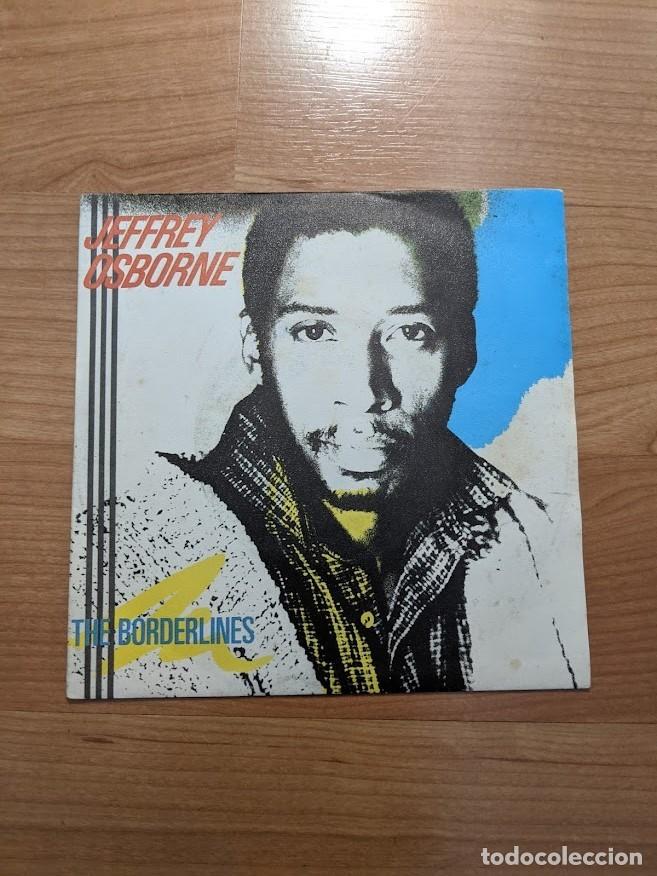 Discos de vinilo: SINGLE JEFFREY OSBORNE. THE BONDERLINES - Foto 1