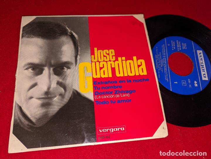 Discos de vinilo: JOSE GUARDIOLA Extra&ntilde;os en la noche/Tu nombre/Todo tu amor +1 EP 7'' 1966 Vergara