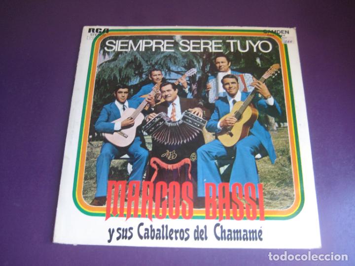Disques de vinyle: Marcos Bassi Y Sus Caballeros Del Chamam&eacute; &ndash; Siempre Sere Tuyo - LP RCA ARGENTINA - FOLK TRADICIONAL