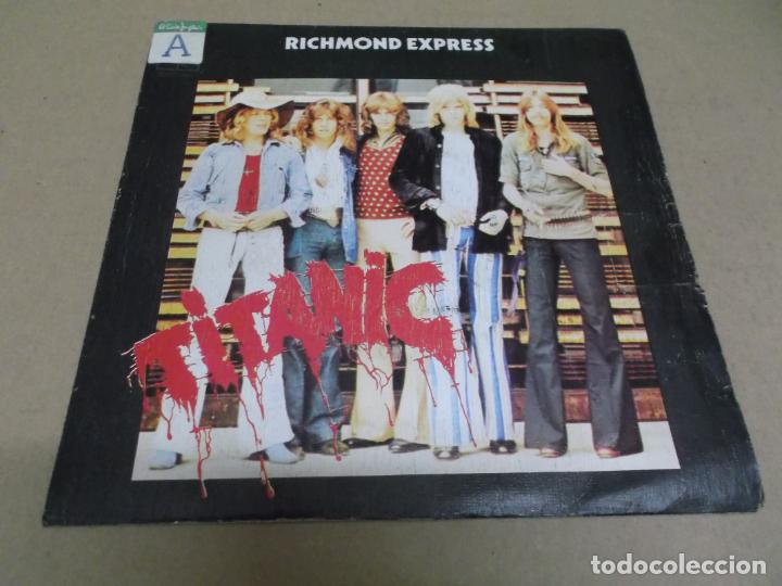 Discos de vinilo: TITANIC (SN) RICHMOND EXPRESS A&Ntilde;O &ndash; 1973 - Foto 1
