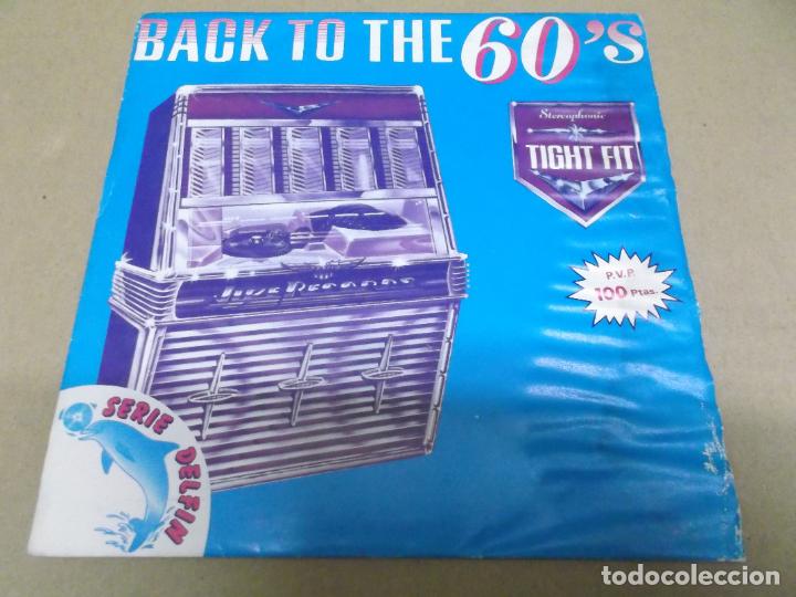 Dischi in vinile: TIGHT FIT (SN) BACK TO THE 60&rsquo;S A&Ntilde;O &ndash; 1981 - PROMOCIONAL
