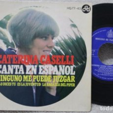 Discos de vinilo: CATERINA CASELLI CANTA EN ESPAÑOL NINGUNO ME PEDE JUZGAR EP VINYL MADE IN SPAIN 1966