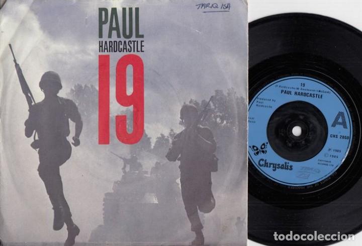 Discos de vinilo: PAUL HARDCASTLE - 19 - SINGLE DE VINILO EDICION INGLESA - Foto 1