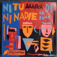 Discos de vinilo: ALASKA Y DINARAMA - 7” SPAIN 1985 - HISPAVOX NI TU NI NADIE - PEGAMOIDES - POP MOVIDA MADRILEÑA. Lote 315354248