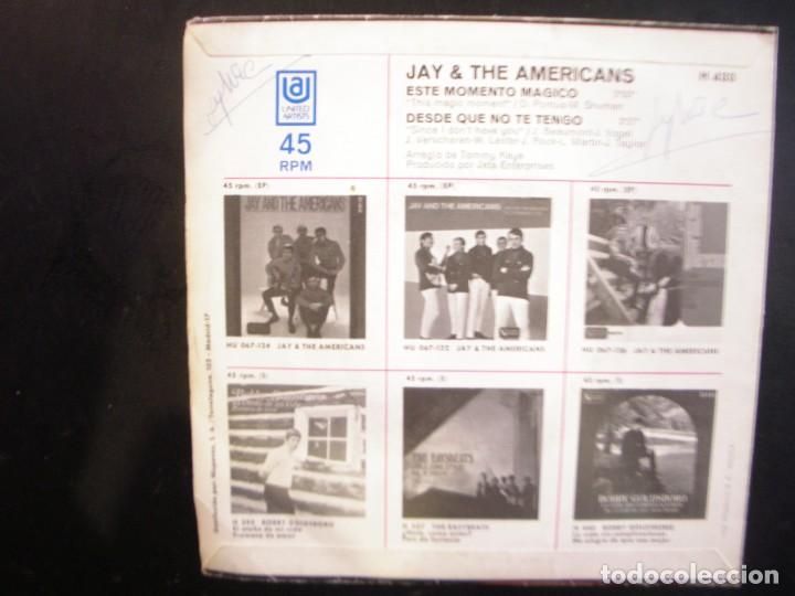 Discos de vinilo: JAY & THE AMERICANS- ESTE MOMENTO M&Aacute;GICO. SINGLE - Foto 2
