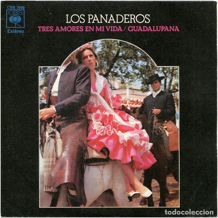 Vinyl records: Los Panaderos - Tres Amores En Mi Vida / Guadalupana - SG Spain 1972 - CBS 7999