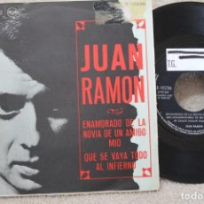 Discos de vinilo: JUAN RAMON ENAMORADO DE LA NOVIA DE UN AMIGO MIO SINGLE VINYL MADE IN SPAIN 1967. Lote 315713968
