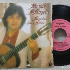 Discos de vinilo: NICOLAS DE ANGELIS ACORDES PARA ANNA SINGLE VINYL MADE IN SPAIN 1982