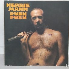 Discos de vinilo: HERBIE MANN - PUSH PUSH - SD 532 EMBRYO RECORDS. USA 1971. BUEN ESTADO.