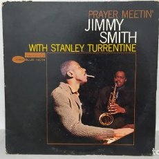 Discos de vinilo: JIMMY SMITH WITH STANLEY TURRENTINE - PRAYER MEETING - BLUE NOTE 4164. USA. Lote 315860823