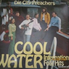 Discos de vinilo: DIE CITY PREACHERS - COOL WATER LP - ORIGINAL ALEMAN - DECCA RECORDS 1967 - STEREO -. Lote 315871698