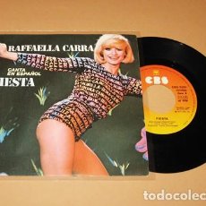 Discos de vinilo: RAFFAELLA CARRA - FIESTA (CANTA EN ESPAÑOL) - SINGLE - 1979. Lote 364859706