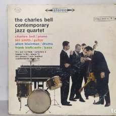 Discos de vinilo: CHARLES BELL CONTEMPORARY JAZZ QUARTET - COLUMBIA CS8382. USA.