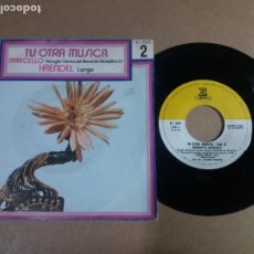 Discos de vinilo: BENEDETTO MARCELLO / TU OTRA MUSICA VOL 2 / SINGLE 7 PULGADAS