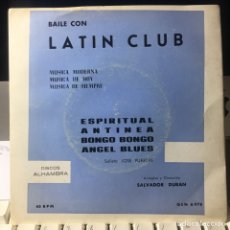 Discos de vinilo: LATIN CLUB EP DISCOS ALHAMBRA BUENA CONSERVACION. Lote 316209508