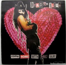 Discos de vinilo: DEAD OR ALIVE - COME HOME WITH ME BABY - MAXI EPIC 1989 BPY. Lote 316349528