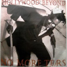 Discos de vinilo: HOLLYWOOD BEYOND - NO MORE TEARS - MAXI WEA 1986 UK BPY. Lote 316369483