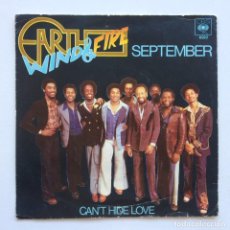 Discos de vinilo: EARTH, WIND & FIRE – SEPTEMBER / CAN'T HIDE LOVE , HOLANDA 1978 CBS. Lote 316371388