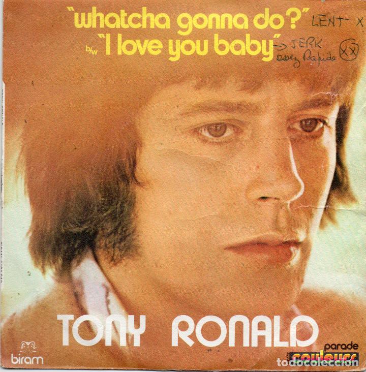 Discos de vinilo: TONY RONALD - WHATCHA GONNA DO - SINGLE FRANCES - Foto 1
