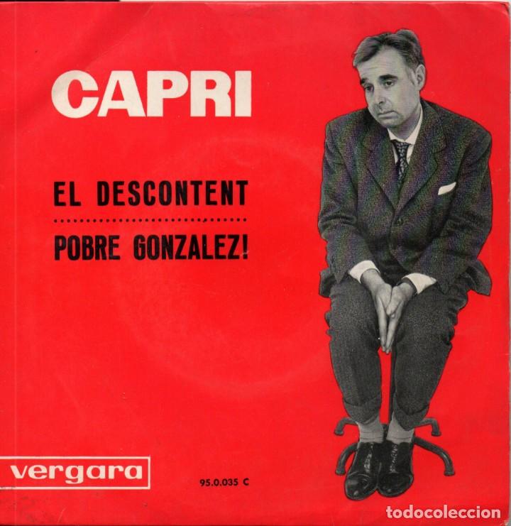 Discos de vinilo: Capri: El descontent - Pobre Gonz&aacute;lez! (1963) - Foto 1