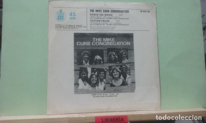 Discos de vinilo: The Mike curb congregation. Dance on, Mar&iacute;a / Cotton fields. Hispavox 1978 -- Single - Foto 2