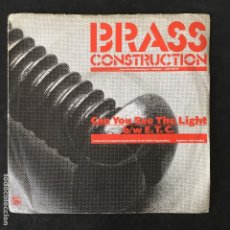 Discos de vinilo: VINILO SINGLE - BRASS CONSTRUCTION - CAN YOU SEE THE LIGHT - LBG30348 LIBERTY 1982