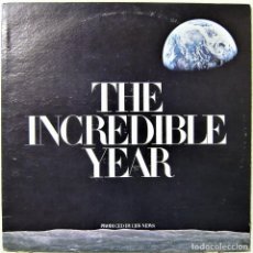 Discos de vinilo: THE INCREDIBLE YEAR ...CRONICA...NARRADOR CHARLES KURALT...MUY RARO...EX. Lote 316828358