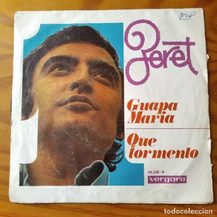 Discos de vinilo: PERET - GUAPA MARIA/ QUE TORMENTO. - Foto 1