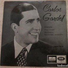 Discos de vinilo: CARLOS GARDEL. SILENCIO EP 4 TEMAS. PRIMERA EDICIÓN DE 1957 (DIFERENTE A LAS DE 1958). CASI NUEVO